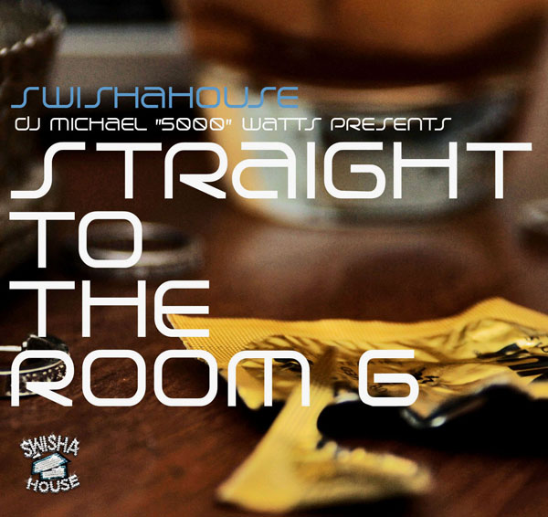 Straight 2 Tha Room 6